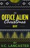 [Office Aliens 4.1] • An Office Alien Christmas 1